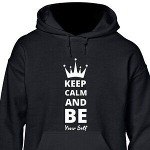 New Keep Calm And Be Your Self Black Hoodie Fleece Sweatshirt